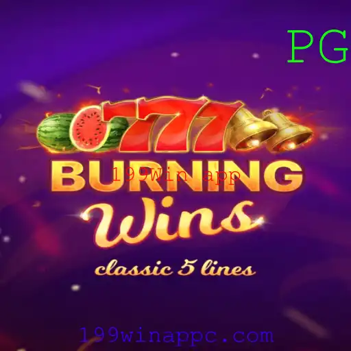 Explorando o Mundo do Jogo BurningWins no 199Win App